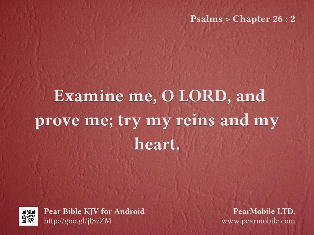 Psalms, Chapter 26:2
